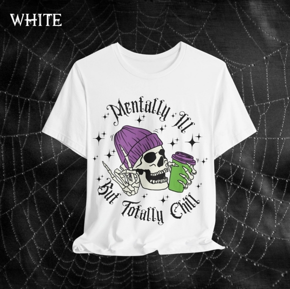 Mentally Ill But Totally Chill Funny Halloween Skeleton Shirt for Coffee Lovers - Picture 6 of 10